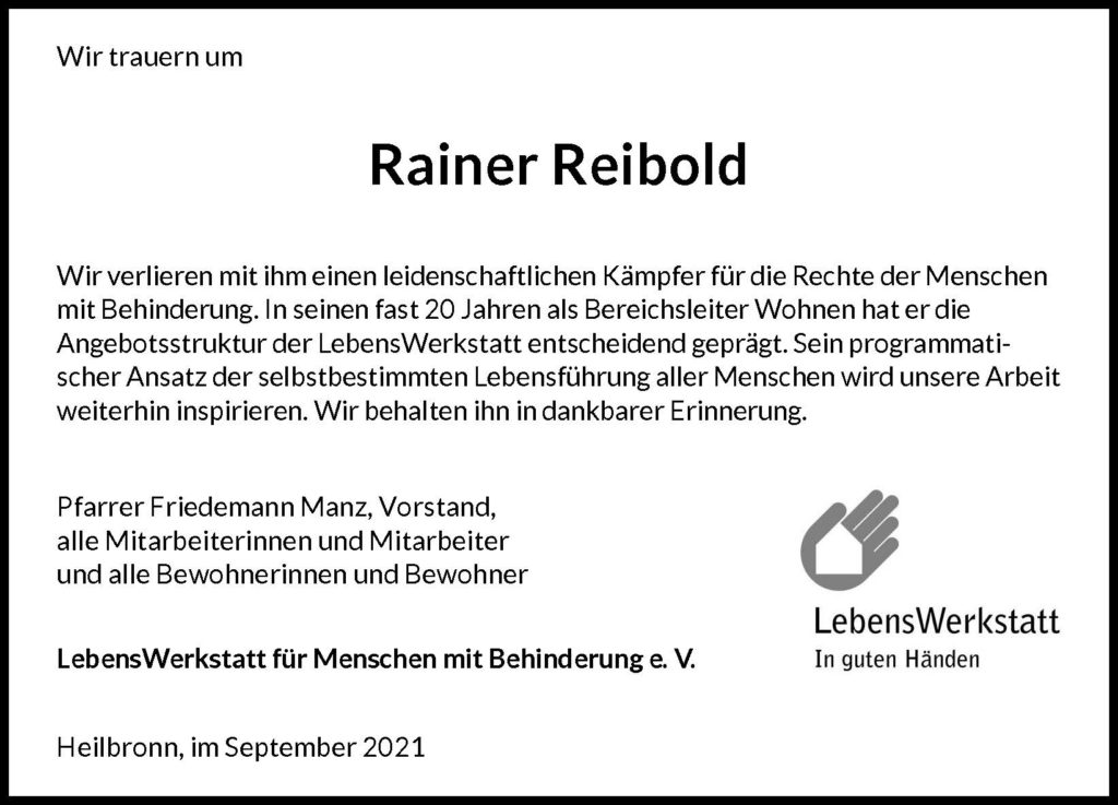 Traueranzeige für Rainer Reibold von LebensWerkstatt, gewidmet für Einsatz für Menschen mit Behinderung.