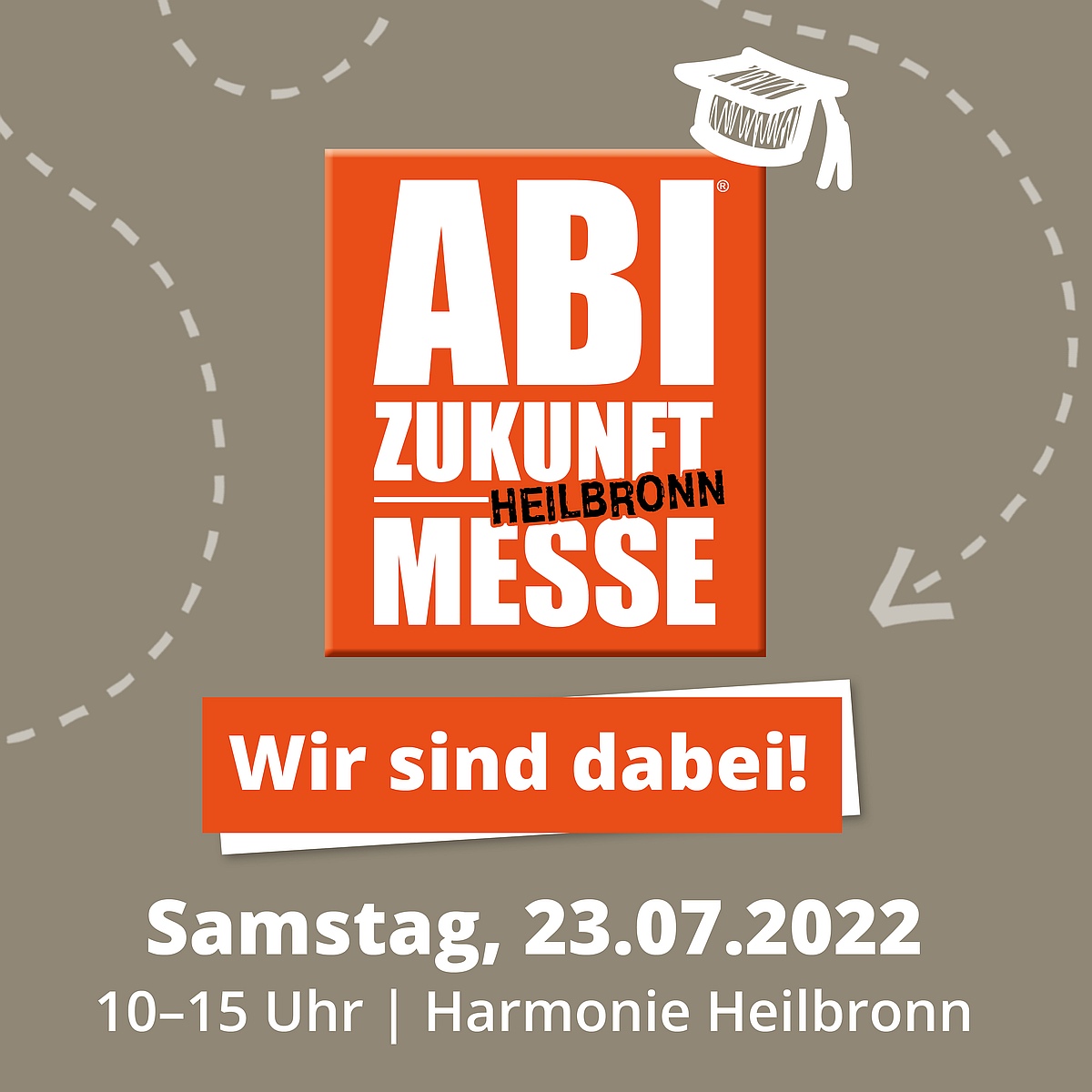 23.07.2022 – ABI Zukunft – Messe in Heilbronn