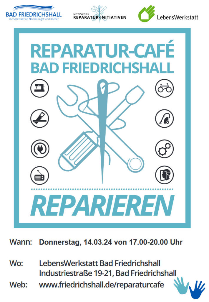 Reparatur-Café in Bad Friedrichshall am 14.03.24, 17-20 Uhr. Bringe defekte Gegenstände zum kostenlosen Reparieren.