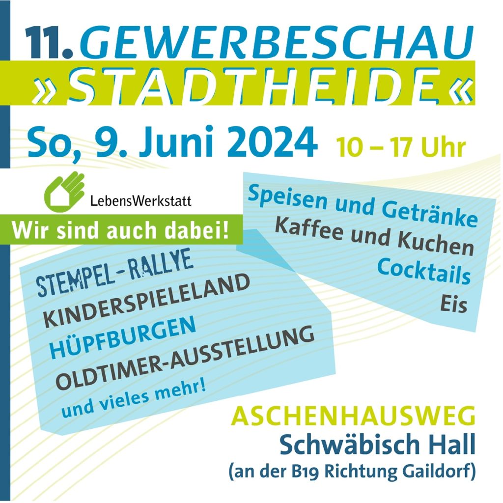 Gewerbeschau Stadtheide am 9. Juni 2024 in Schwäbisch Hall mit Stempel-Rallye, Oldtimer-Ausstellung, Speisen und Getränke.