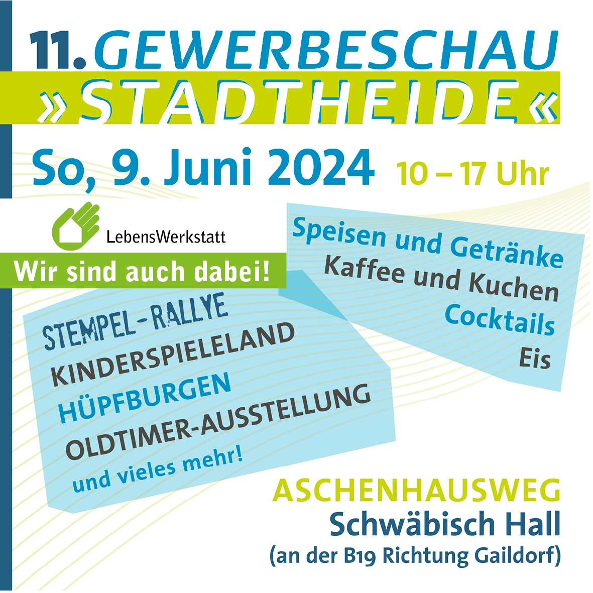 Sonntag, 09. Juni 2024 – Gewerbeschau „Stadtheide“ in Schwäbisch Hall