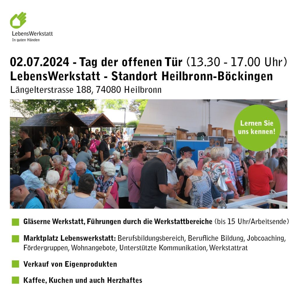 Tag der offenen Tür bei LebensWerkstatt Heilbronn am 2. Juli 2024 mit Führungen und Eigenproduktverkauf.
