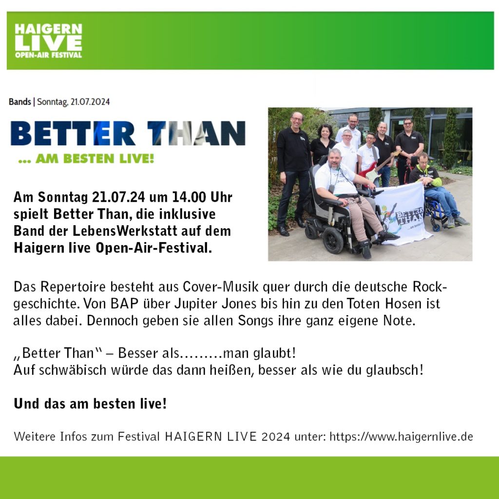 Inklusive Band Better Than beim Haigern live Festival 2024, spielt Cover-Rock am 21.07. um 14 Uhr.