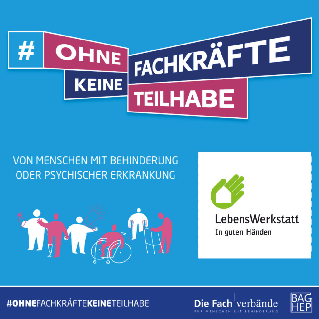 Aktionswoche #OhneFachkräfteKeineTeilhabe