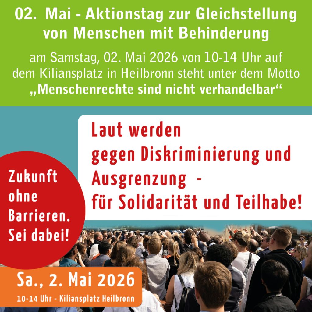 Aktionstag zur Gleichstellung von Menschen mit Behinderung am 2. Mai 2026 in Heilbronn. Sei dabei!