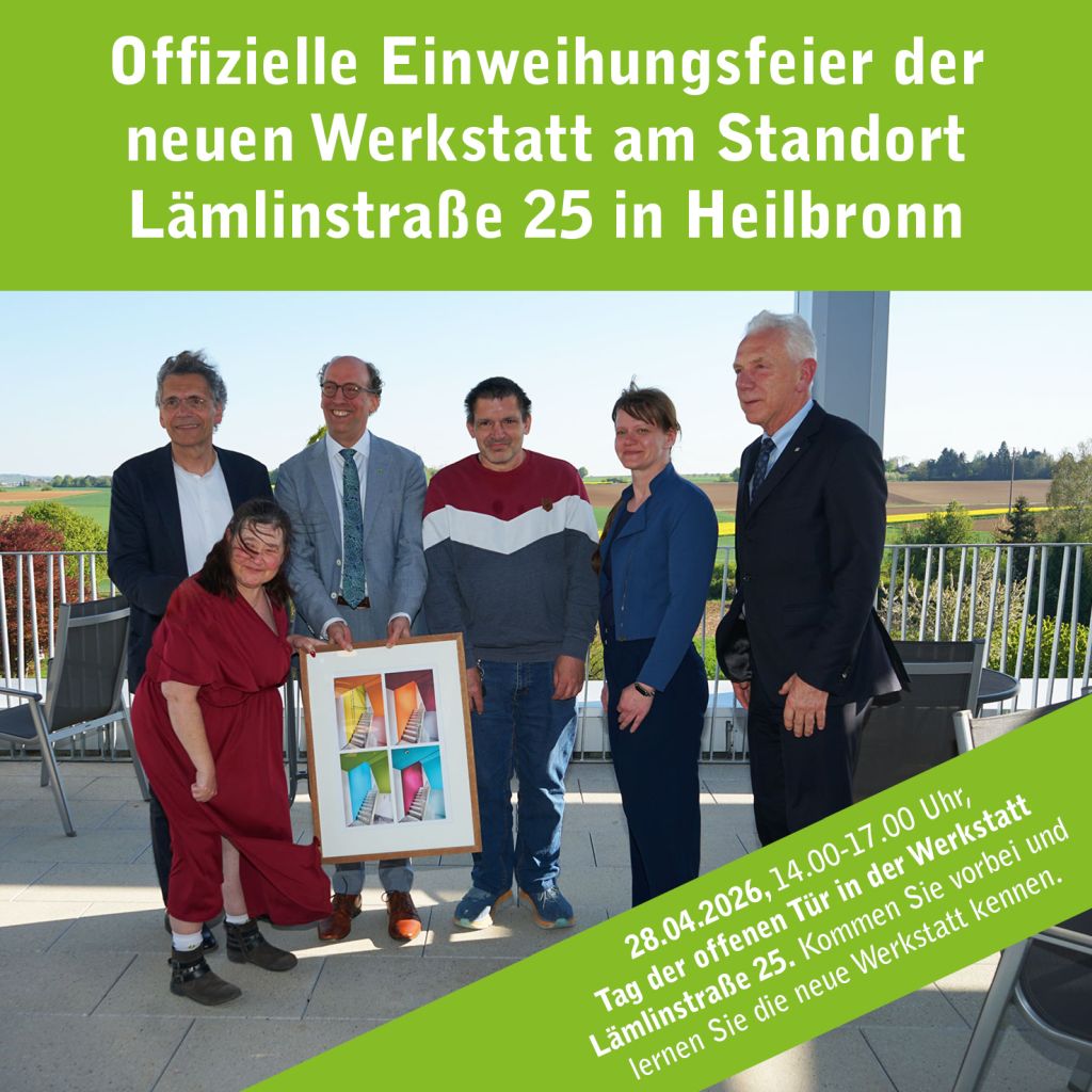 Einweihungsfeier der neuen Werkstatt in Heilbronn mit Gästen und einem Kunstwerk. Informationen zum Tag der offenen Tür.